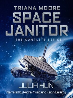 Triana Moore, Space Janitor - Audiobook